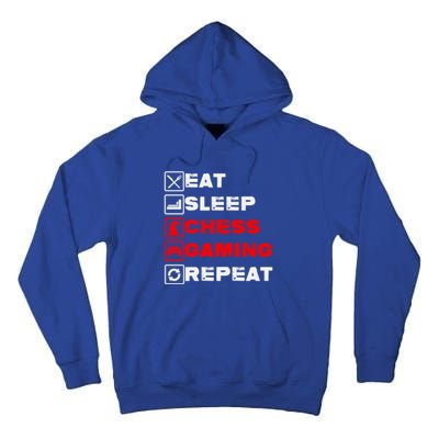 Eat Sleep Chess Gaming Repeat Funny Chess And Gaming Lover Great Gift Tall Hoodie