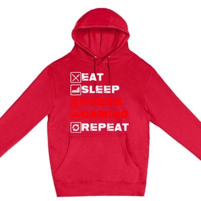 Eat Sleep Chess Gaming Repeat Funny Chess And Gaming Lover Great Gift Premium Pullover Hoodie