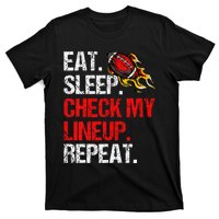 Eat Sleep Check My Lineup Repeat Fantasy Football T-Shirt