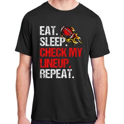 Eat Sleep Check My Lineup Repeat Fantasy Football Adult ChromaSoft Performance T-Shirt