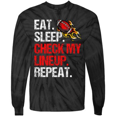 Eat Sleep Check My Lineup Repeat Fantasy Football Tie-Dye Long Sleeve Shirt