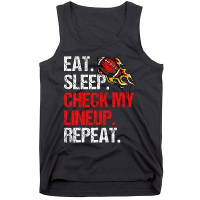 Eat Sleep Check My Lineup Repeat Fantasy Football Tank Top