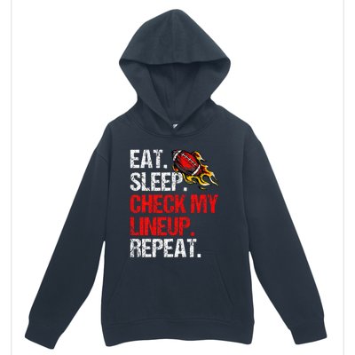 Eat Sleep Check My Lineup Repeat Fantasy Football Urban Pullover Hoodie