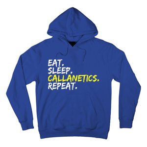 Eat Sleep Callanetics Repeat Gymnastik Gym Training Outfit Gift Hoodie