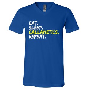 Eat Sleep Callanetics Repeat Gymnastik Gym Training Outfit Gift V-Neck T-Shirt