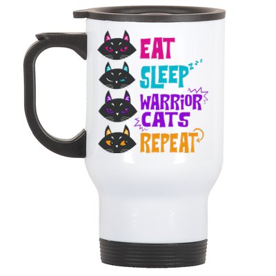 Eat Sleep Cat Warrior Repeat Cat Warrior Love Cats Gift Stainless Steel Travel Mug