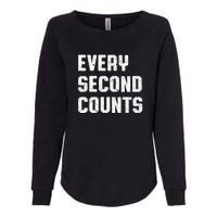 Every Second Counts Womens California Wash Sweatshirt