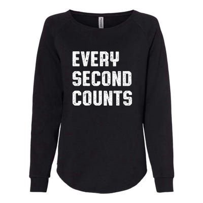 Every Second Counts Womens California Wash Sweatshirt