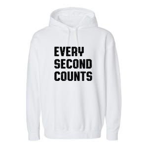 Every Second Counts Garment-Dyed Fleece Hoodie