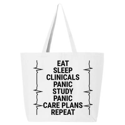 Eat Sleep Clinicals Funny Student Nurse Nursing School Gift 25L Jumbo Tote