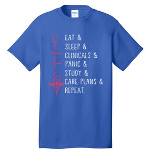 Eat Sleep Clinicals Panic Study Repeat Nurse Sutdent Nurse Funny Gift Tall T-Shirt