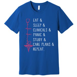 Eat Sleep Clinicals Panic Study Repeat Nurse Sutdent Nurse Funny Gift Premium T-Shirt