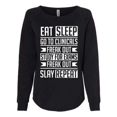 Eat Sleep Clinicals Repeat Funny Nursing School Student Meaningful Gift Womens California Wash Sweatshirt