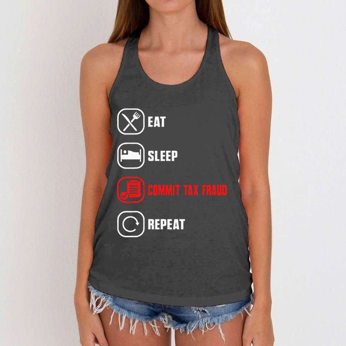 Eat Sleep Commit Tax Fraud Repeat Evasion Women's Knotted Racerback Tank