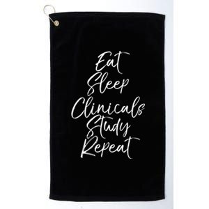 Eat Sleep Clinicals Study Repeat Gift Nursing School Platinum Collection Golf Towel