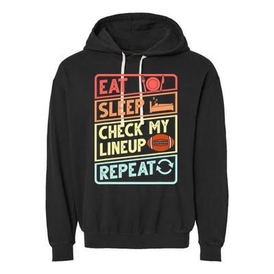 Eat Sleep Check My Lineup Repeat Retro Fantasy Football Garment-Dyed Fleece Hoodie