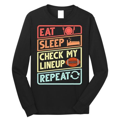 Eat Sleep Check My Lineup Repeat Retro Fantasy Football Long Sleeve Shirt