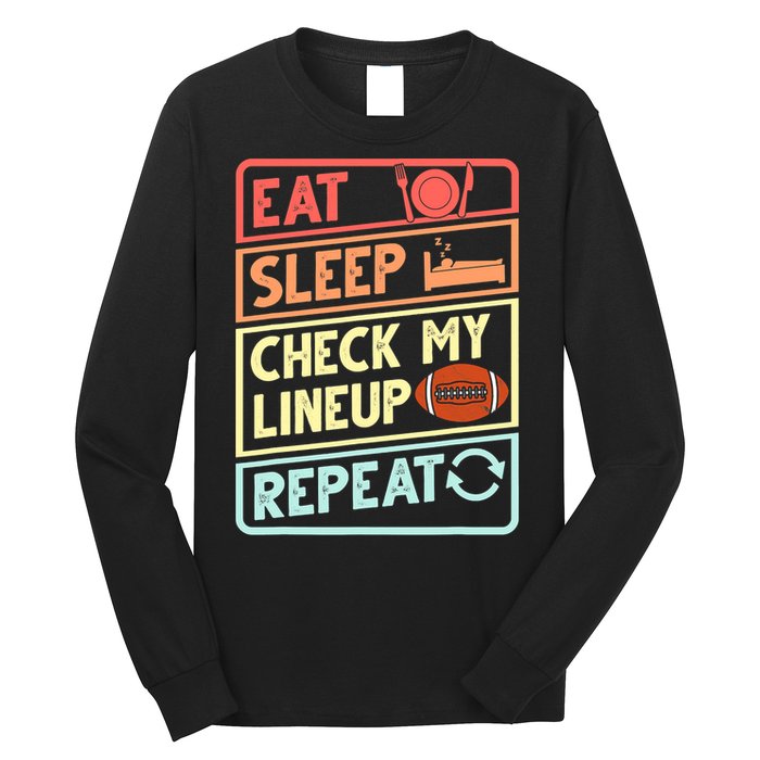 Eat Sleep Check My Lineup Repeat Retro Fantasy Football Long Sleeve Shirt