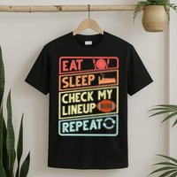 Eat Sleep Check My Lineup Repeat Retro Fantasy Football T-Shirt