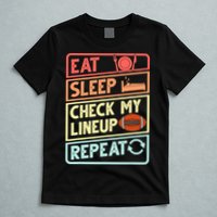 Eat Sleep Check My Lineup Repeat Retro Fantasy Football T-Shirt