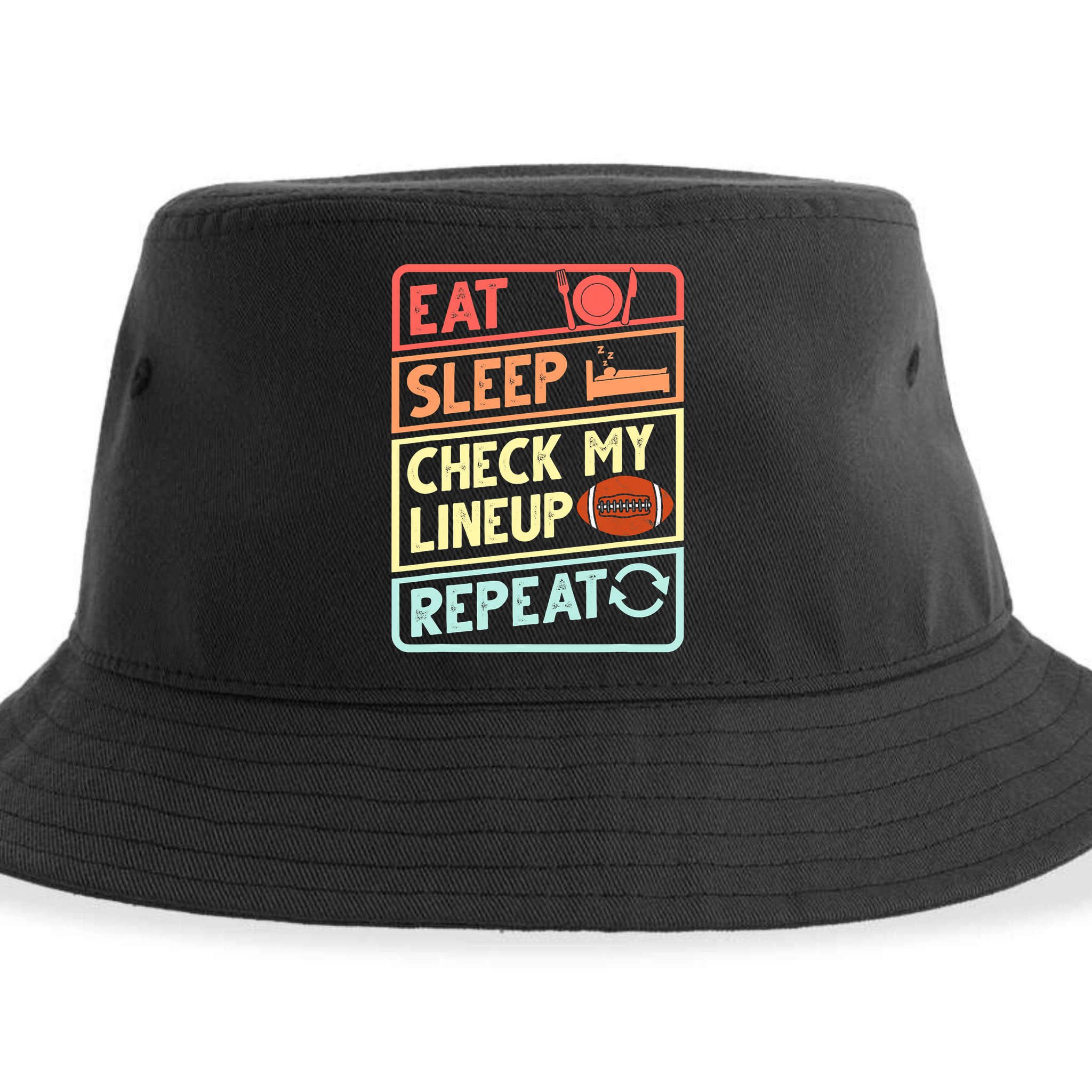 Eat Sleep Check My Lineup Repeat Retro Fantasy Football Sustainable Bucket Hat