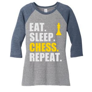 Eat Sleep Chess Repeat Perfect Chess Gift Women's Tri-Blend 3/4-Sleeve Raglan Shirt