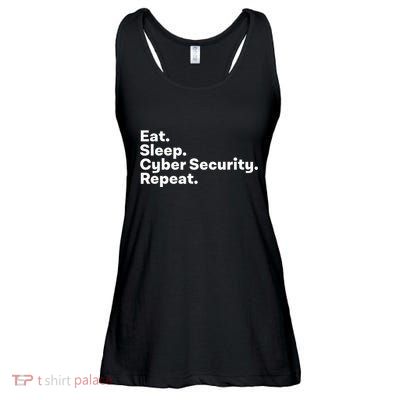 Eat Sleep Cybersecurity Gifts For Cyber Security Analyst Ladies Essential Flowy Tank