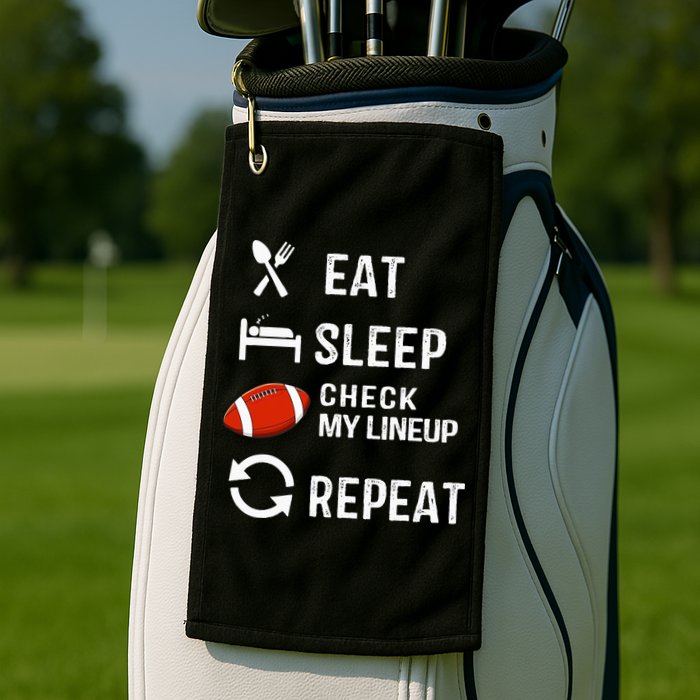 Eat Sleep Check My Lineup Repeat Retro Fantasy Football Golf Towel