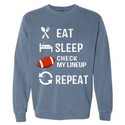 Eat Sleep Check My Lineup Repeat Retro Fantasy Football Garment-Dyed Sweatshirt