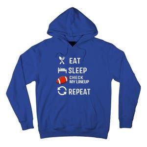 Eat Sleep Check My Lineup Repeat Retro Fantasy Football Tall Hoodie