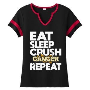 Eat Sleep Crush Cancer Repeat Cancer Survivor Fighter Ladies Halftime Notch Neck Tee