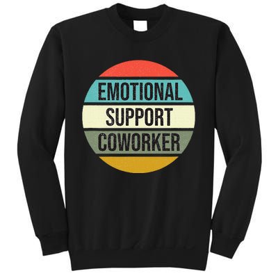 Emotional Support Coworker Sweatshirt