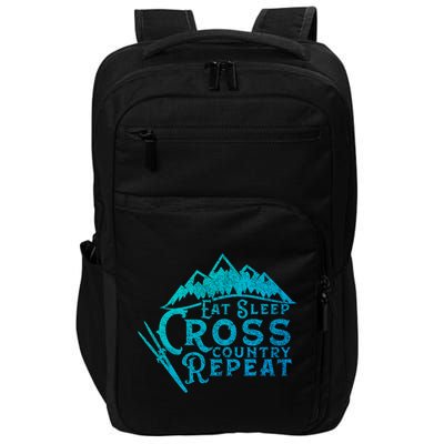 Eat Sleep Cross Country Repeat Xc Skiing CrossCountry Ski Gift Impact Tech Backpack