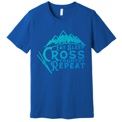 Eat Sleep Cross Country Repeat Xc Skiing CrossCountry Ski Gift Premium T-Shirt