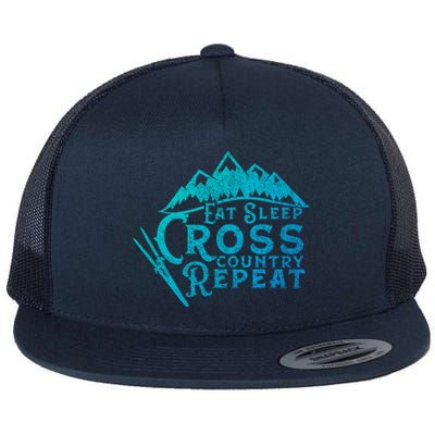 Eat Sleep Cross Country Repeat Xc Skiing CrossCountry Ski Gift Flat Bill Trucker Hat