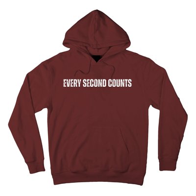 Every Second Counts Hoodie