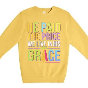 Easter Sunday Christian Believer Religious Jesus Christ Premium Crewneck Sweatshirt