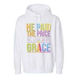 Easter Sunday Christian Believer Religious Jesus Christ Garment-Dyed Fleece Hoodie