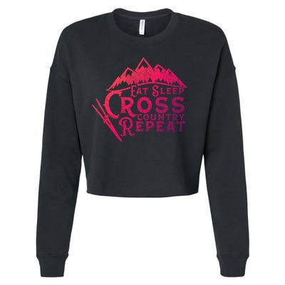 Eat Sleep Cross Country Repeat Xc Skiing CrossCountry Ski Gift Cropped Pullover Crew
