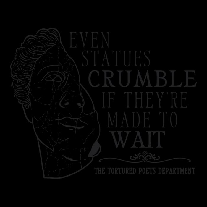 Even Statues Crumble If They Are Made To Wait Ttpd Backpack