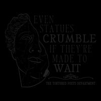 Even Statues Crumble If They Are Made To Wait Ttpd Drawstring Bag
