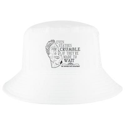 Even Statues Crumble If They Are Made To Wait Ttpd Cool Comfort Performance Bucket Hat