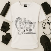 Even Statues Crumble If They Are Made To Wait Ttpd Performance Shirt