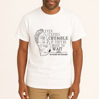 Even Statues Crumble If They Are Made To Wait Ttpd Tall T-Shirt