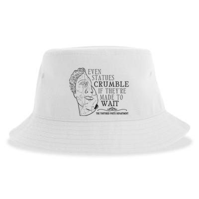 Even Statues Crumble If They Are Made To Wait Ttpd Sustainable Bucket Hat