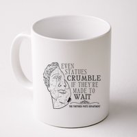 Even Statues Crumble If They Are Made To Wait Ttpd Mug