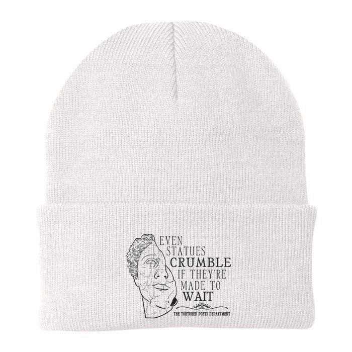 Even Statues Crumble If They Are Made To Wait Ttpd Beanie