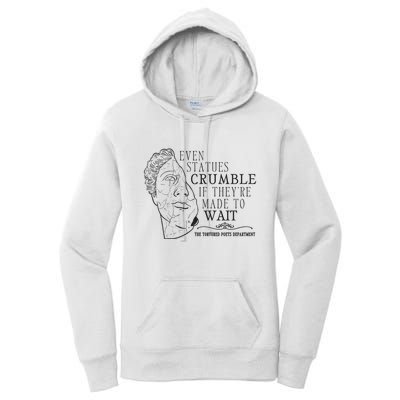 Even Statues Crumble If They Are Made To Wait Ttpd Women's Pullover Hoodie