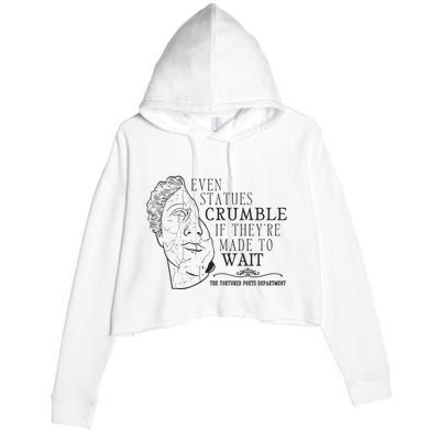 Even Statues Crumble If They Are Made To Wait Ttpd Crop Fleece Hoodie