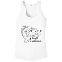 Even Statues Crumble If They Are Made To Wait Ttpd Ladies PosiCharge Competitor Racerback Tank
